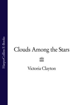 Clouds among the Stars, Victoria Clayton