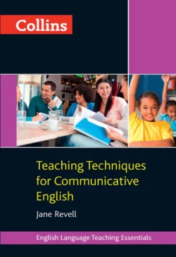 Collins Teaching Techniques for Communicative English, Jane Revell