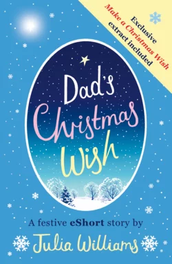 Dad’s Christmas Wish Julia Williams