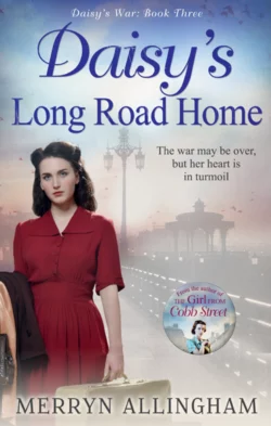 Daisy′s Long Road Home, Merryn Allingham