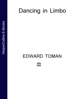 Dancing in Limbo Edward Toman