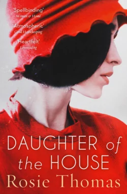 Daughter of the House, Rosie Thomas