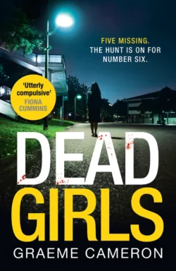 Dead Girls: An addictive and darkly funny crime thriller, Graeme Cameron