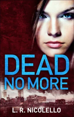 Dead No More, L. Nicolello