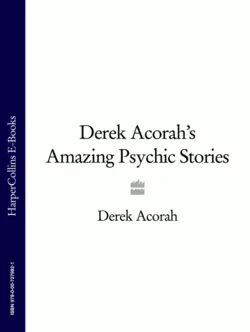 Derek Acorah’s Amazing Psychic Stories Derek Acorah