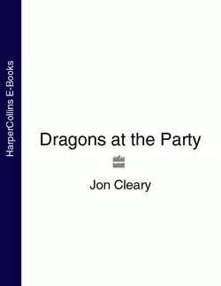 Dragons at the Party, Jon Cleary