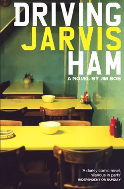 Driving Jarvis Ham Jim Bob