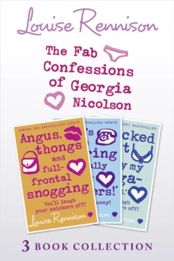 Fab Confessions of Georgia Nicolson: Books 1-3, Louise Rennison