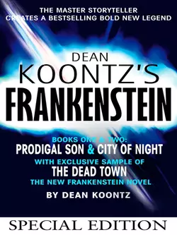 Frankenstein Special Edition: Prodigal Son and City of Night Dean Koontz