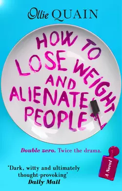 How To Lose Weight And Alienate People Ollie Quain