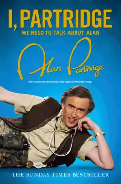 I, Partridge: We Need to Talk About Alan, Alan Partridge