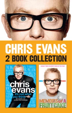 It’s Not What You Think and Memoirs of a Fruitcake 2-in-1 Collection Chris Evans