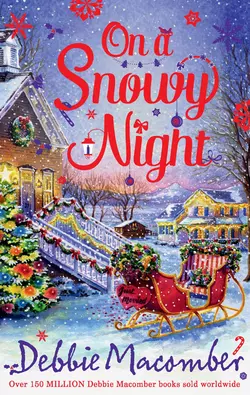 On a Snowy Night: The Christmas Basket  The Snow Bride Debbie Macomber