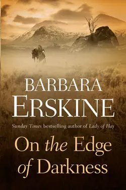 On the Edge of Darkness Barbara Erskine