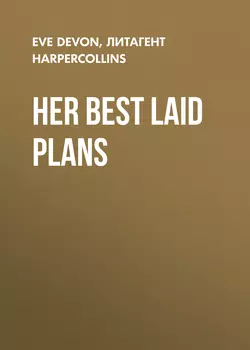 Her Best Laid Plans, Eve Devon