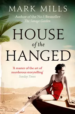 House of the Hanged, Mark Mills