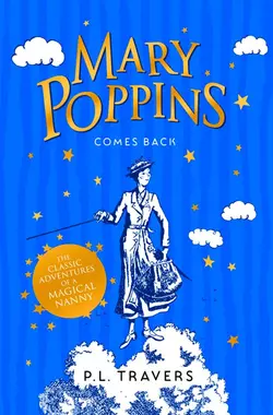 Mary Poppins Comes Back P. Travers