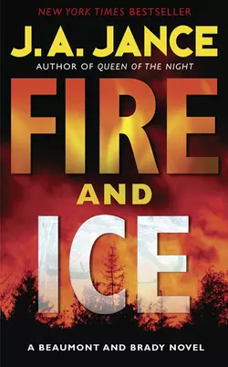 Fire and Ice, J. Jance