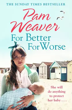 For Better For Worse Pam Weaver