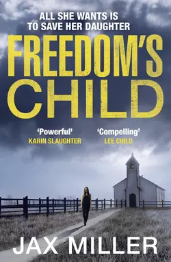 Freedom’s Child, Jax Miller