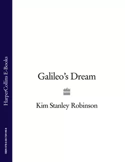 Galileo’s Dream, Kim Stanley Robinson