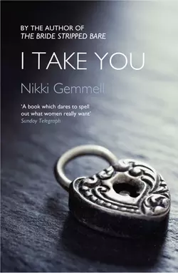 I Take You, Nikki Gemmell