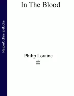 In the Blood, Philip Loraine