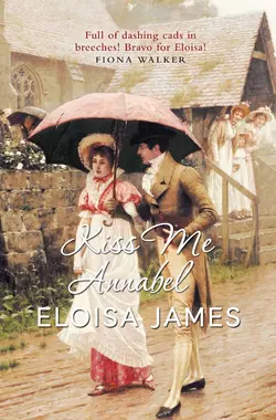 Kiss Me Annabel, Eloisa James