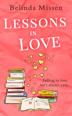 Lessons in Love, Belinda Missen