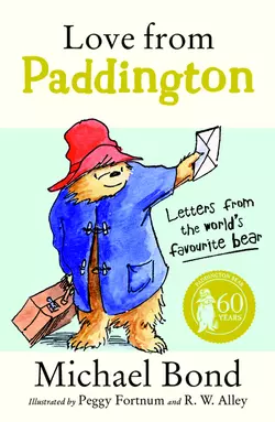 Love from Paddington Michael Bond