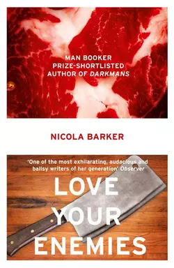 Love Your Enemies Nicola Barker