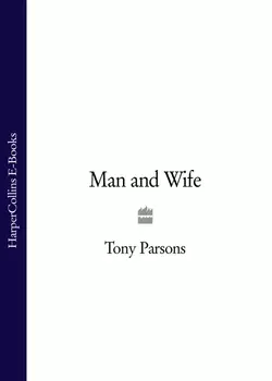 Man and Wife Tony Parsons