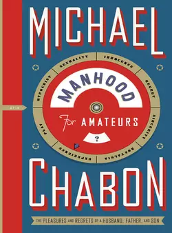 Manhood for Amateurs Michael Chabon