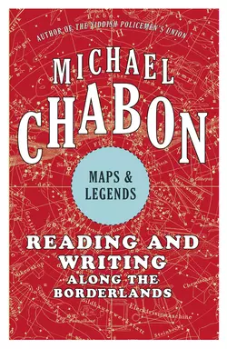 Maps and Legends Michael Chabon