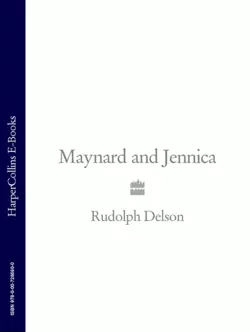 Maynard and Jennica, Rudolph Delson