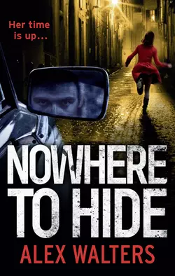 Nowhere To Hide Alex Walters