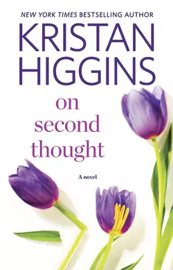 On Second Thought, Kristan Higgins