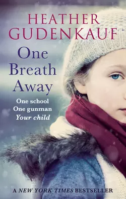 One Breath Away, Heather Gudenkauf