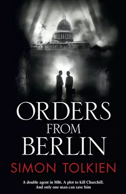 Orders from Berlin Simon Tolkien