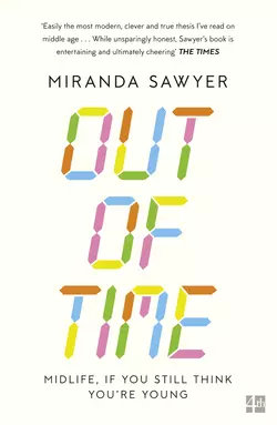 Out of Time Miranda Sawyer