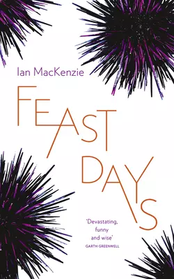 Feast Days Ian Mackenzie