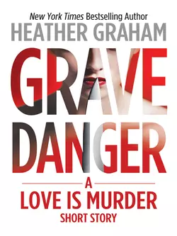 Grave Danger Heather Graham