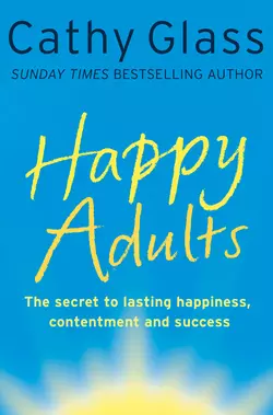 Happy Adults Cathy Glass