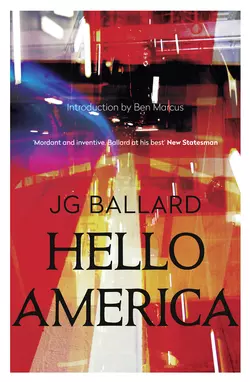 Hello America, J. Ballard