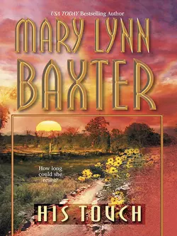 His Touch, Mary Baxter