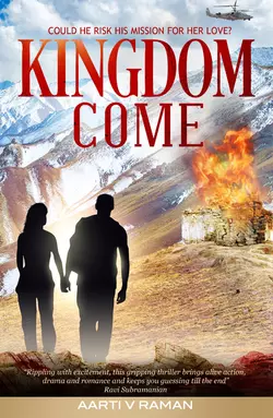 Kingdom Come, Aarti Raman