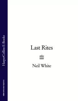 LAST RITES, Neil White