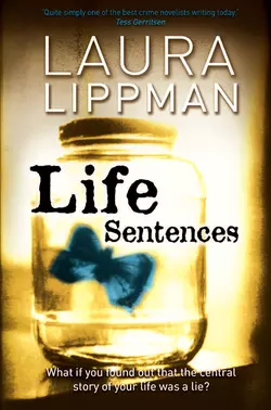 Life Sentences Laura Lippman