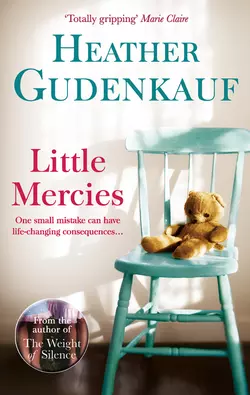 Little Mercies, Heather Gudenkauf