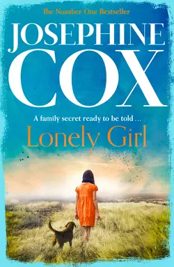 Lonely Girl Josephine Cox